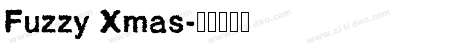 Fuzzy Xmas字体转换